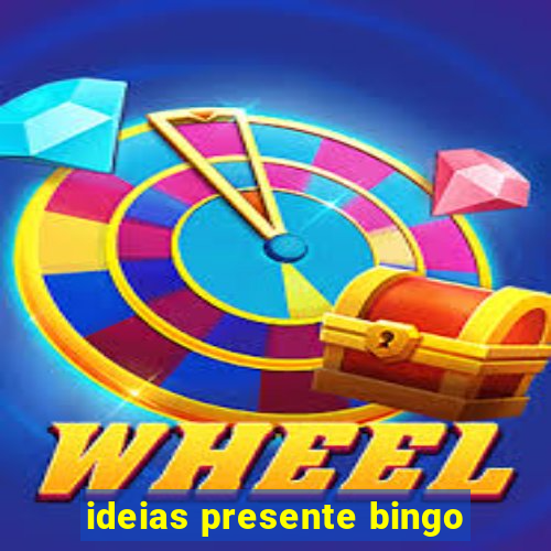 ideias presente bingo